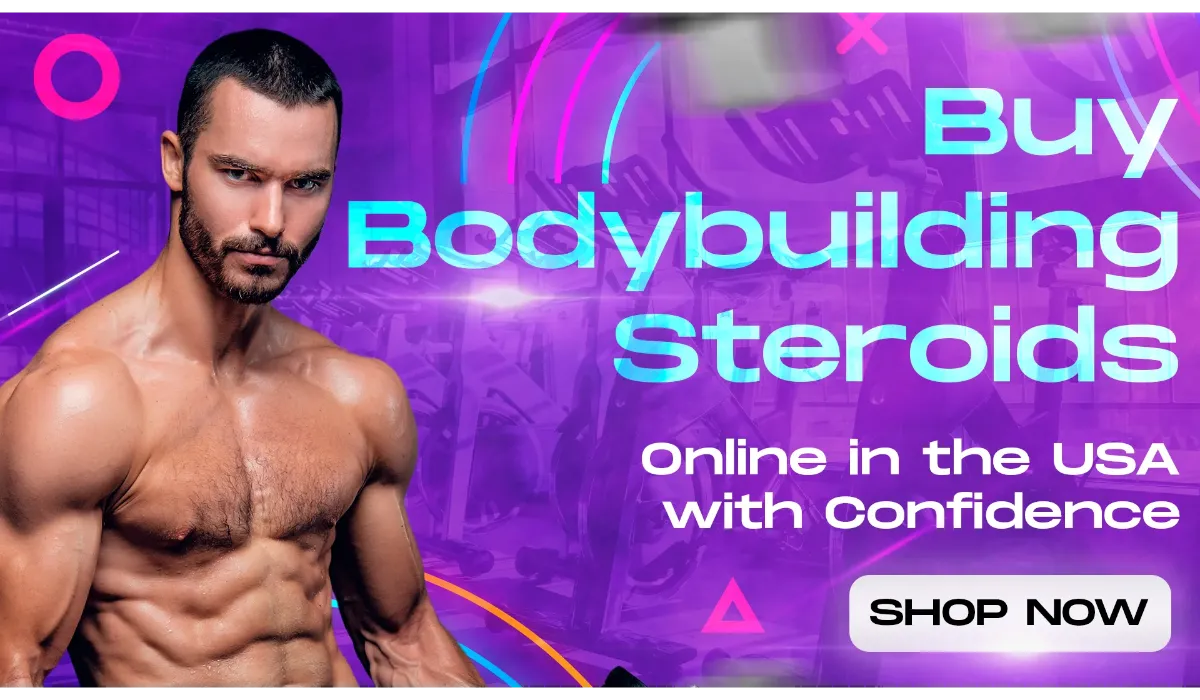 Buy bodybuilding steroids online in the USA with confidence – shop now