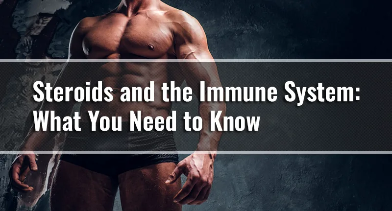 Steroids and Immune System